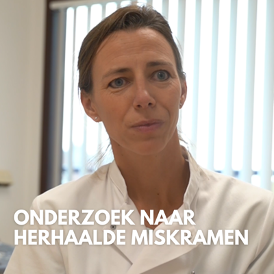 Gynaecoloog-perinatoloog Marie-Louise van Hoorn vertelt over het onderzoek naar herhaalde miskramen.